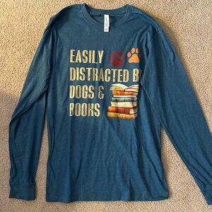 Easily Distracted By Dogs And Books Teal Blue Long Sleeve Tshirt Size Small New
